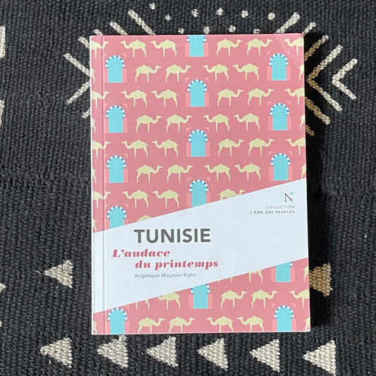 Tunisie. L'audace du printemps
