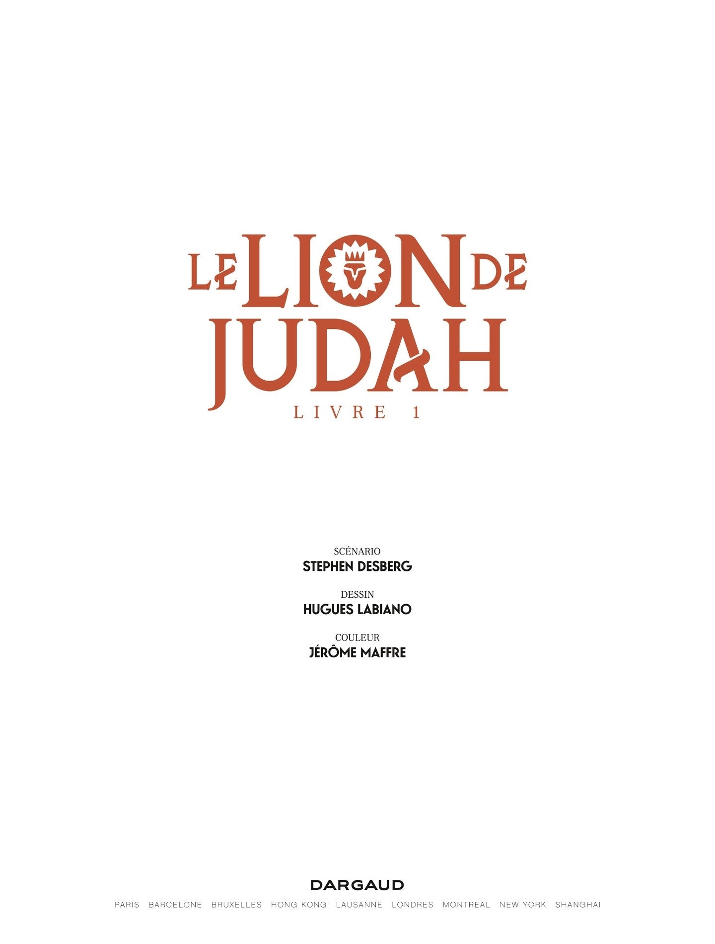Le Lion de Judah. Tome 1