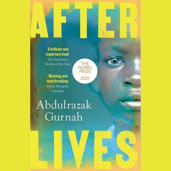 Afterlives of Abdulrazak Gurnah