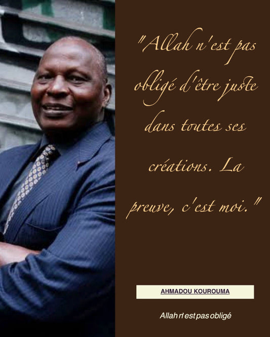 Zitat aus Allah n'est pas obligé de Ahmadou Kourouma