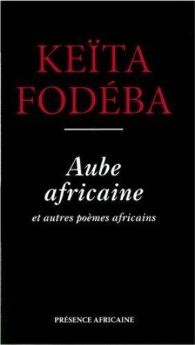 Aube africaine et autres poèmes africains