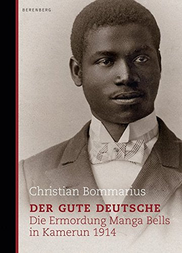 Der gute Deutsche - die ermordung manga bolls in kamerun