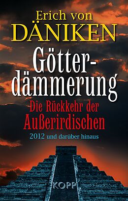 Götterdämmerung - Erich von Däniken