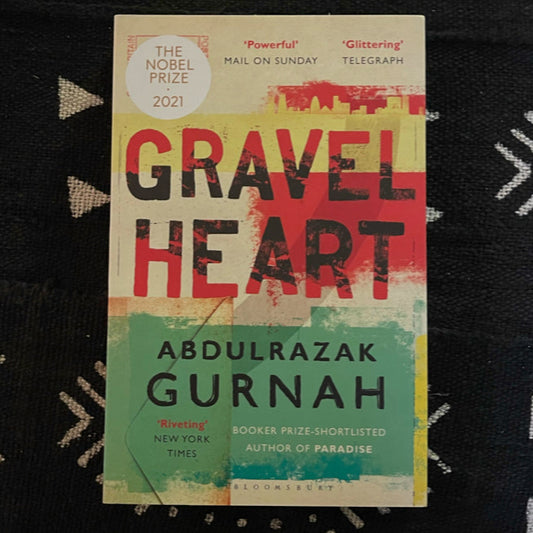 Gravel Heart of Abdulrazak Gurnah