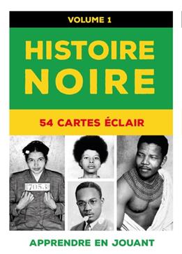 Histoire noire – 54 cartes éclair. Volume 1