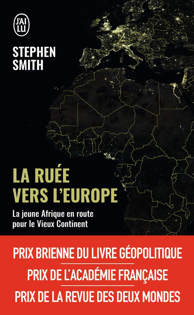 La ruée vers l'Europe: La jeune Afrique en route vers le Vieux Continent