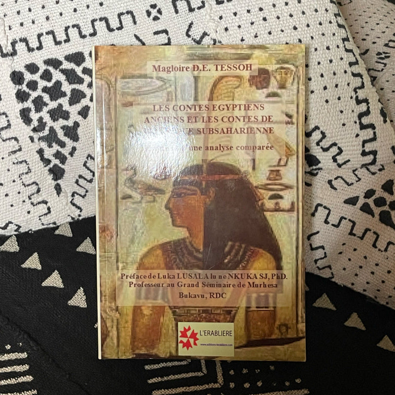Les contes égyptiens anciens et les contes de l’Afrique subsaharienne