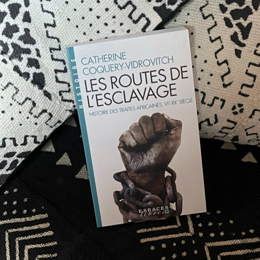 Les routes de l'esclavage