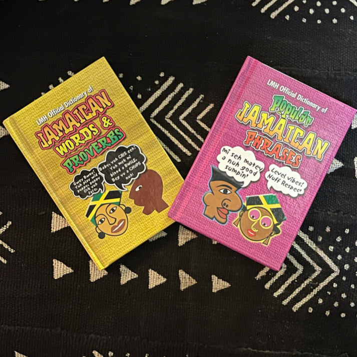 Lmh Official Dictionary Of Jamaican Words And Proverbs