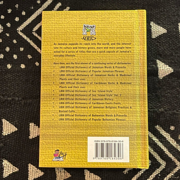 Lmh Official Dictionary Of Jamaican Words And Proverbs