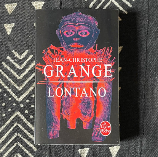 Lontano de Jean-Christophe Grangé