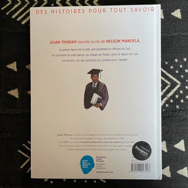 Nelson Mandela racontée par Lilian Thuram