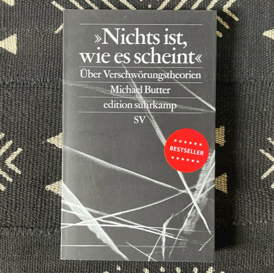 Nichts ist, wie es scheint - Über Verschwörungstheorien