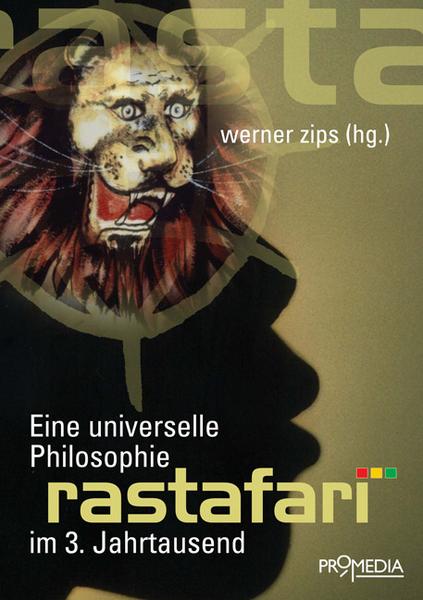 Rastafari - Eine universelle Philosophie im 3. Jahrtausend