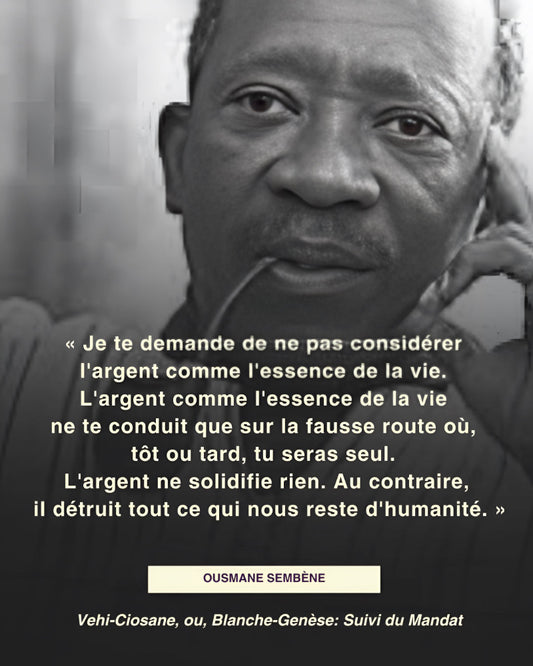 Zitat von Sembène Ousmane