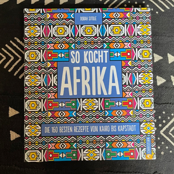 So kocht Afrika