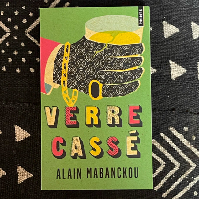 Verre Cassé de Alain Mabanckou