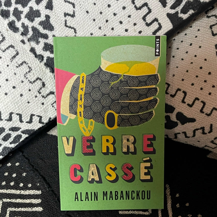 Verre Cassé de Alain Mabanckou