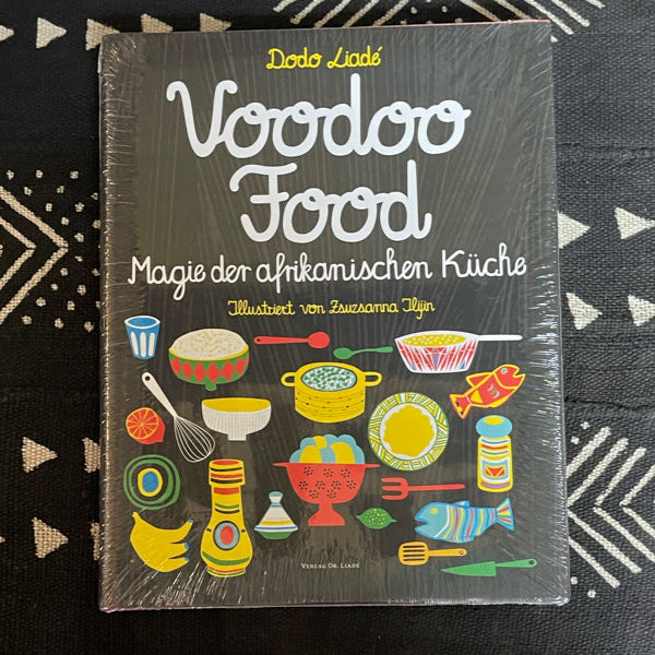 Voodoo Food - Magie der afrikanischen Küche