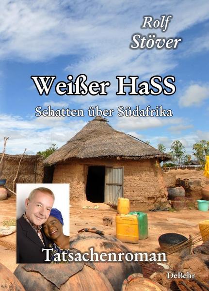 Weisser Hass - Schatten über Südafrika.
