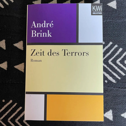 Zeit des Terrors von André Brink