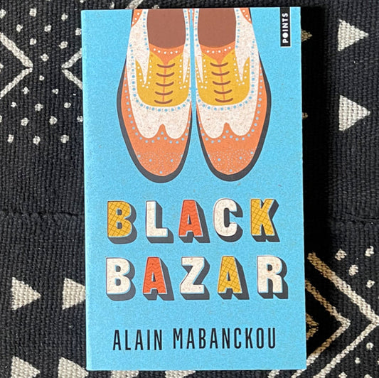Black Bazar | Alain Mabanckou