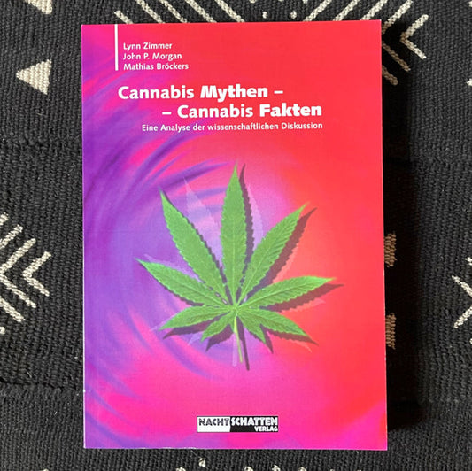 Cannabis Mythen - Cannabis Fakten