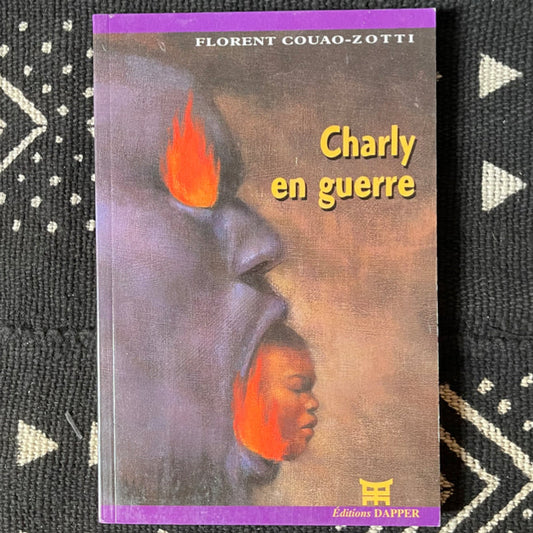 Charly en guerre | Florent Couao-Zotti
