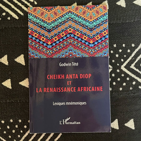 Cheikh Anta Diop et la renaissance africaine