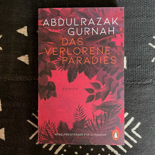 Das verlorene Paradies von Abdulrazak Gurnah