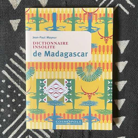 Dictionnaire insolite de Madagascar