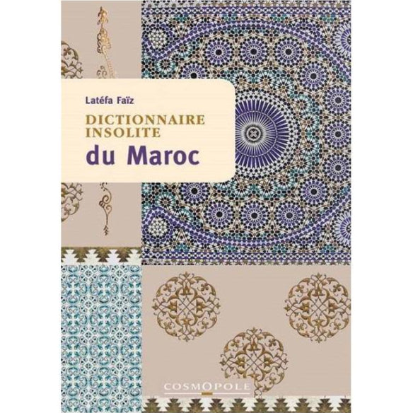 Dictionnaire insolite du Maroc