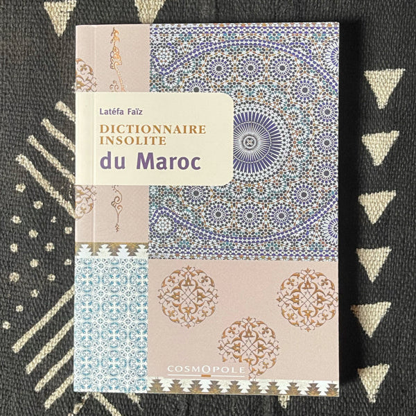 Dictionnaire insolite du Maroc