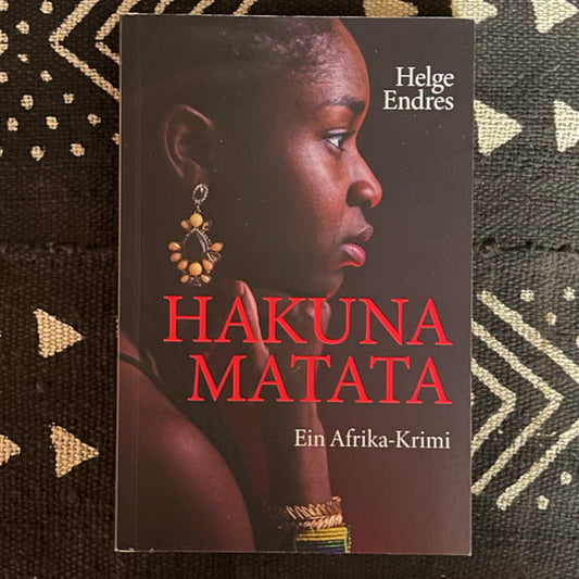 Hakuna Matata - Afrika-Krimi