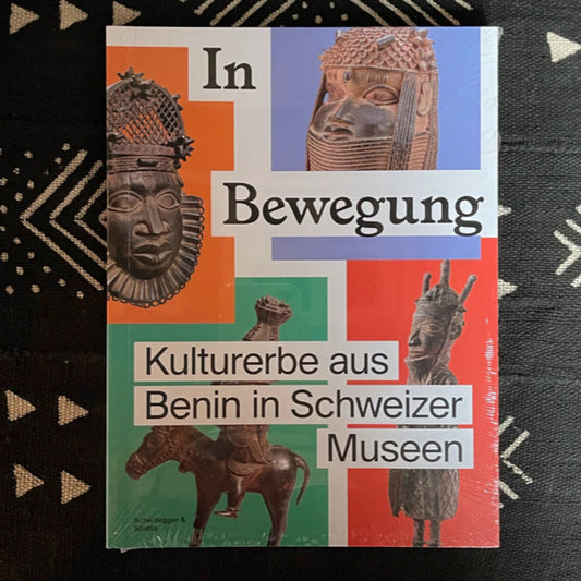 In Bewegung: Kulturerbe aus Benin in Schweizer Museen