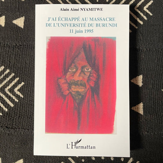 J'ai échappé au massacre de l'université du Burundi