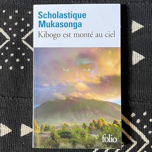 Kibogo est monté au ciel | Scholastique Mukasonga