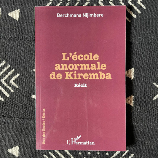 L'école anormale de Kiremba