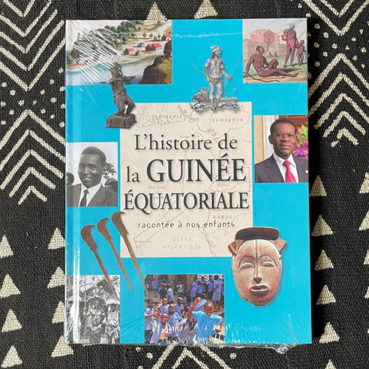 L'histoire de la Guinée équatoriale racontée à nos enfants