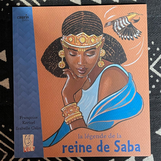 Makéda la légende de la reine de Saba