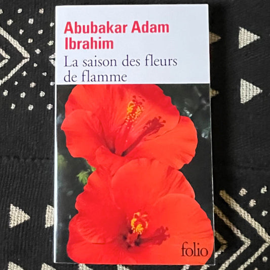 La Saison des fleurs de flamme | Abubakar Adam Ibrahim