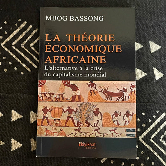 La Théorie économique Africaine