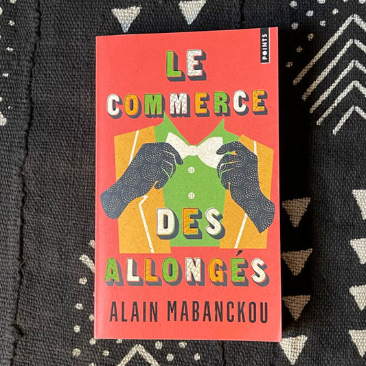 Le commerce des Allongés de Alain Mabanckou