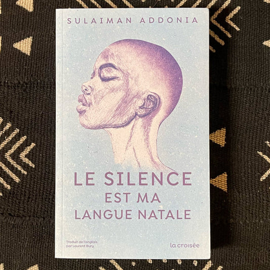 Le silence est ma langue natale | Sulaiman Addonia