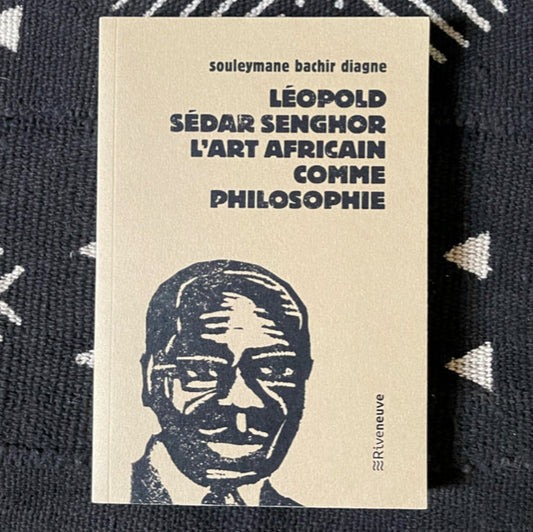 Léopold Sédar Senghor. L'art africain comme philosophie