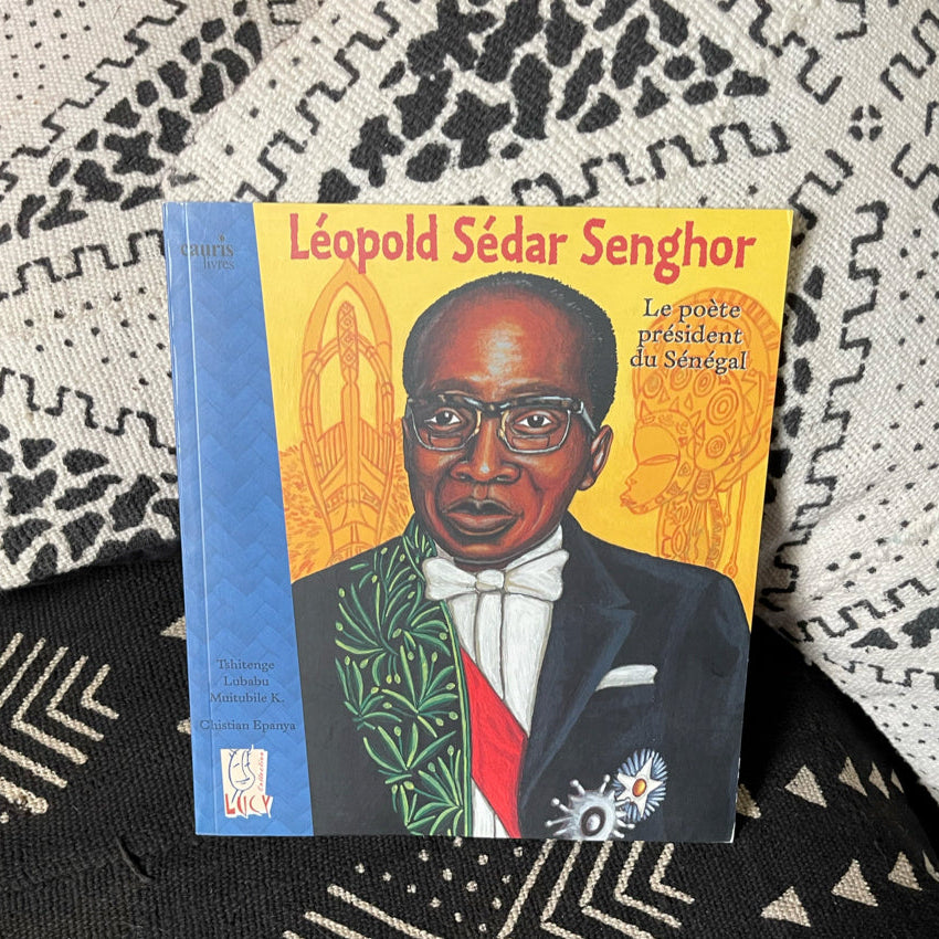 Léopold Sédar Senghor, le poète-président du Sénégal