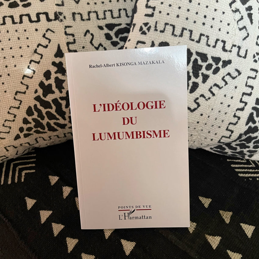 L'idéologie du Lumumbisme de Kisongo Mazakala