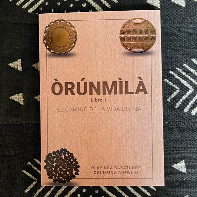 ÒRÚNMÌLÀ - Libro 1 - El camino de la vida divina