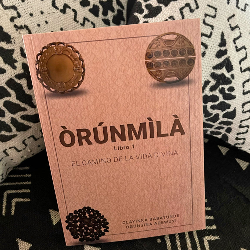 ÒRÚNMÌLÀ - Libro 1 - El camino de la vida divina