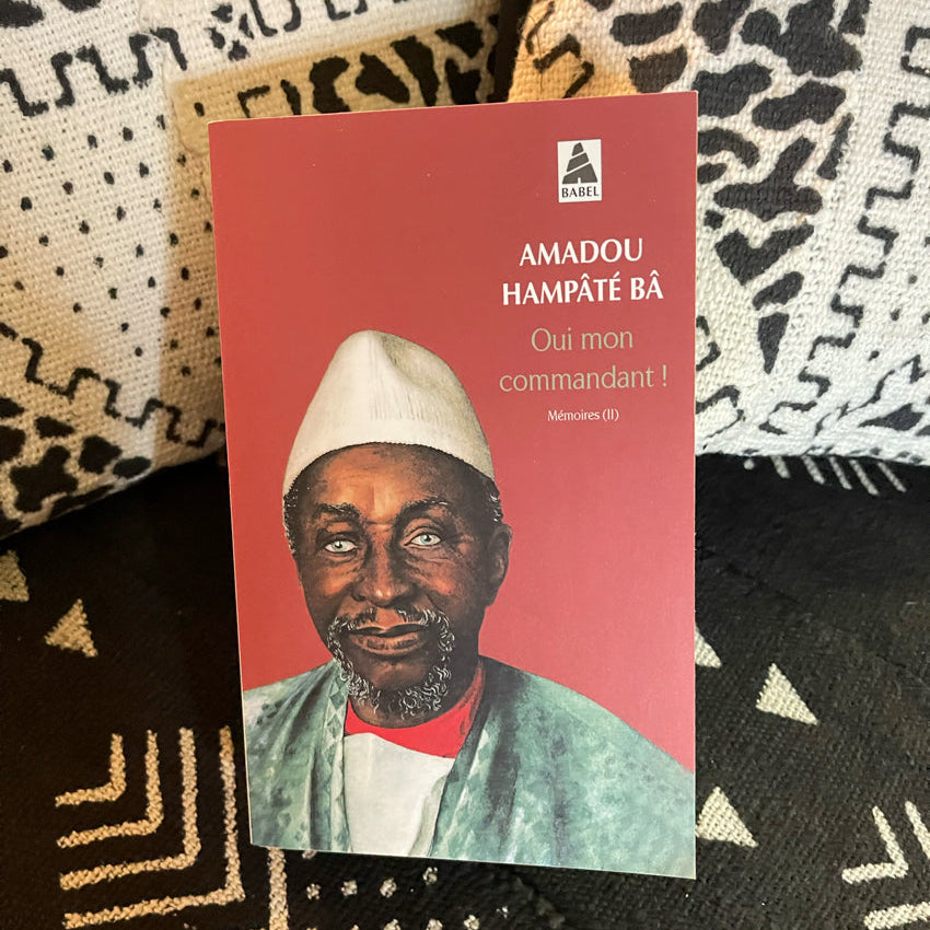 Détail intérieur Oui mon commandant Amadou Hampâté Bâ Mémoires autobiographiques Amkoullel fonctionnaire colonial